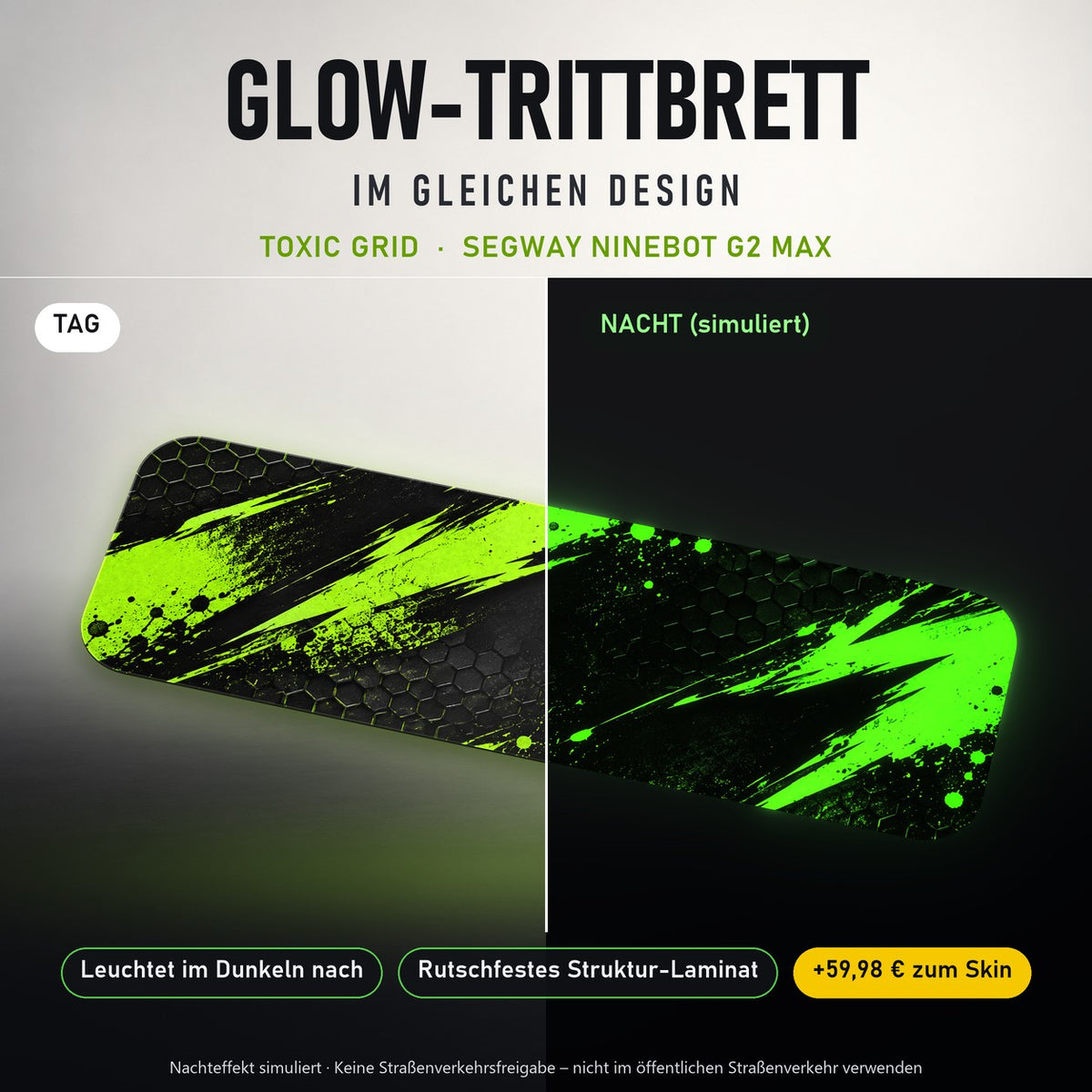 Glow-Trittbrett – TOXIC GRID, Tag/Nacht