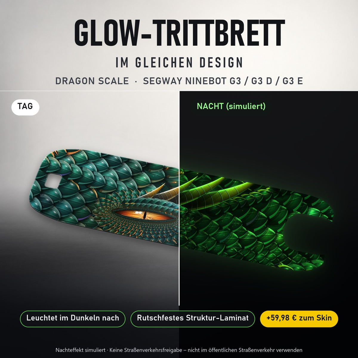 Glow-Trittbrett – DRAGON SCALE, Tag/Nacht
