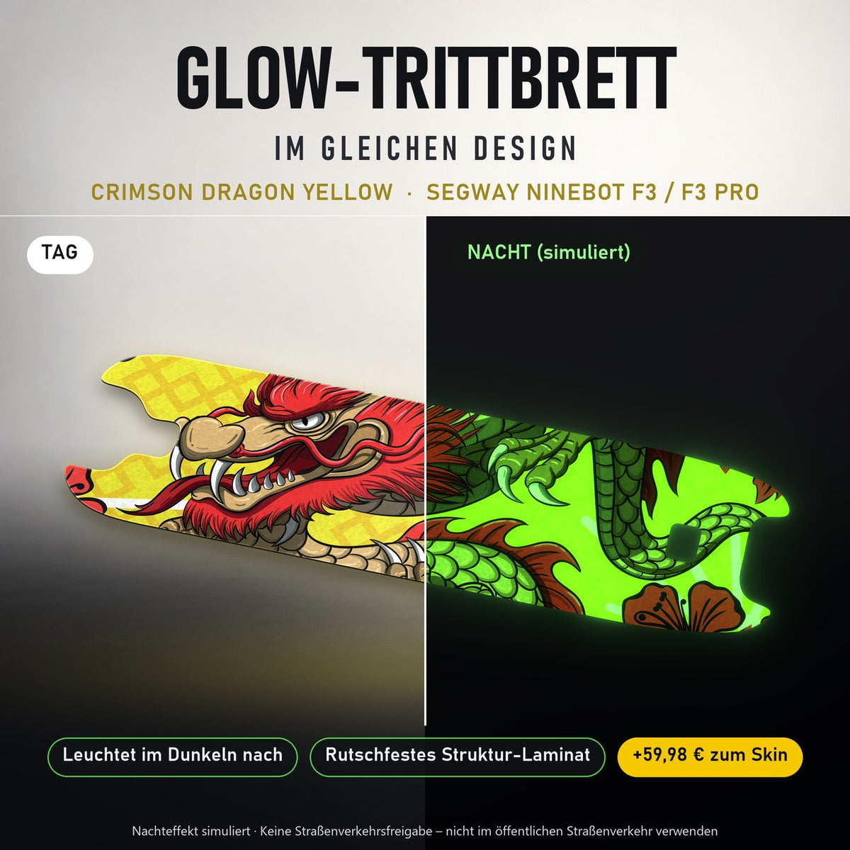 Glow-Trittbrett – CRIMSON DRAGON YELLOW, Tag/Nacht