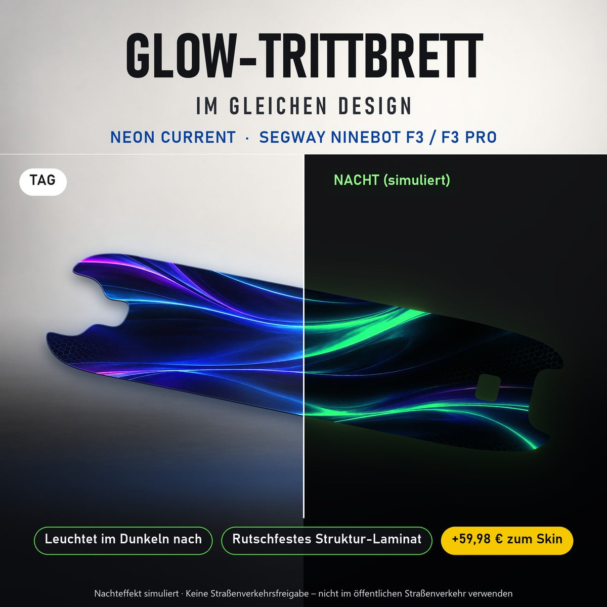 Glow-Trittbrett – NEON CURRENT, Tag/Nacht