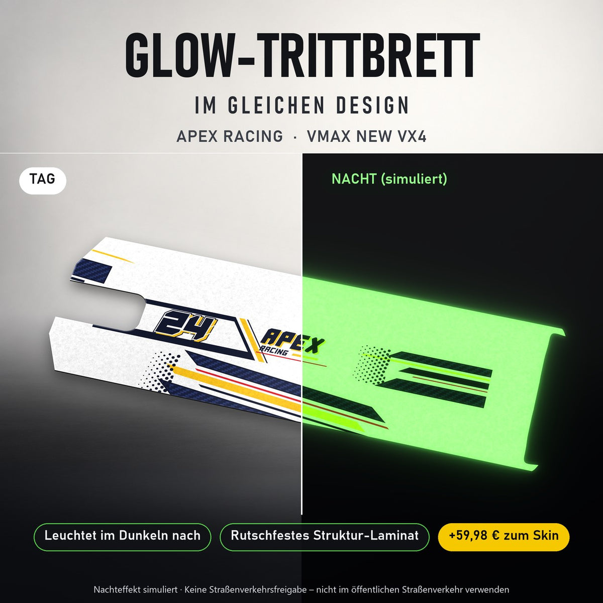 Glow-Trittbrett – APEX RACING, Tag/Nacht