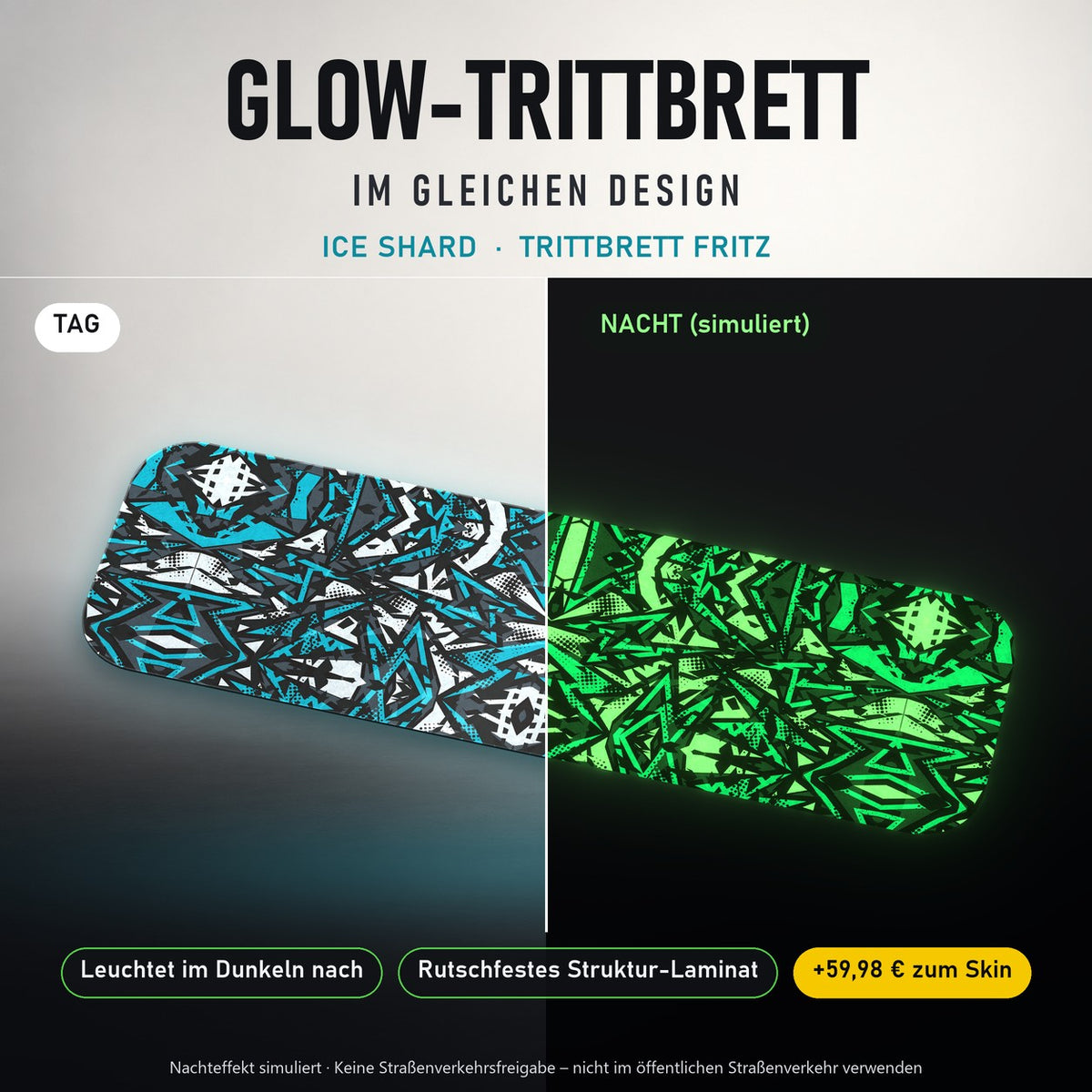 Glow-Trittbrett – ICE SHARD, Tag/Nacht