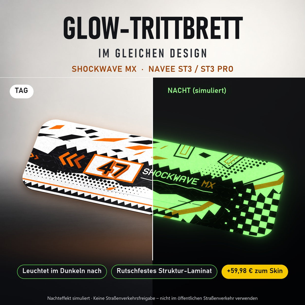 Glow-Trittbrett – SHOCKWAVE MX, Tag/Nacht