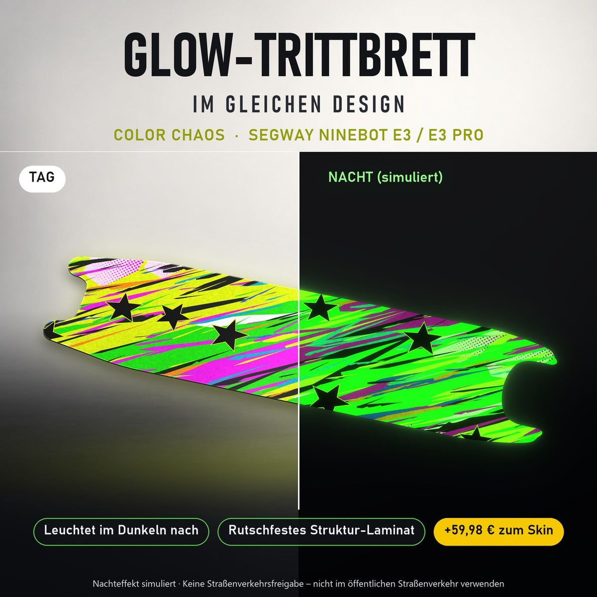 Glow-Trittbrett – COLOR CHAOS, Tag/Nacht
