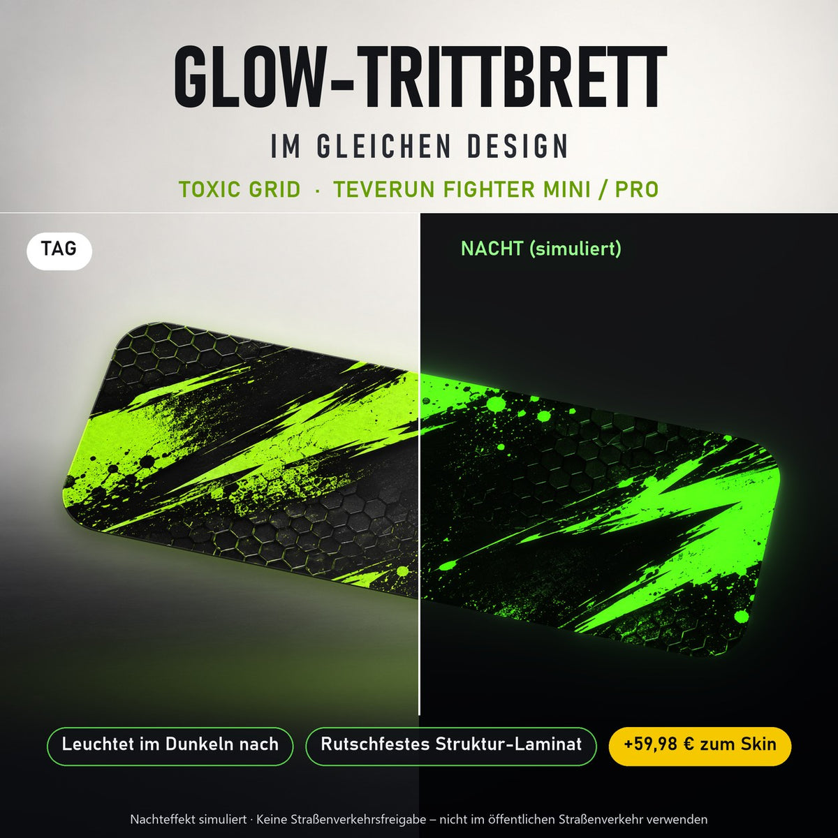 Glow-Trittbrett – TOXIC GRID, Tag/Nacht