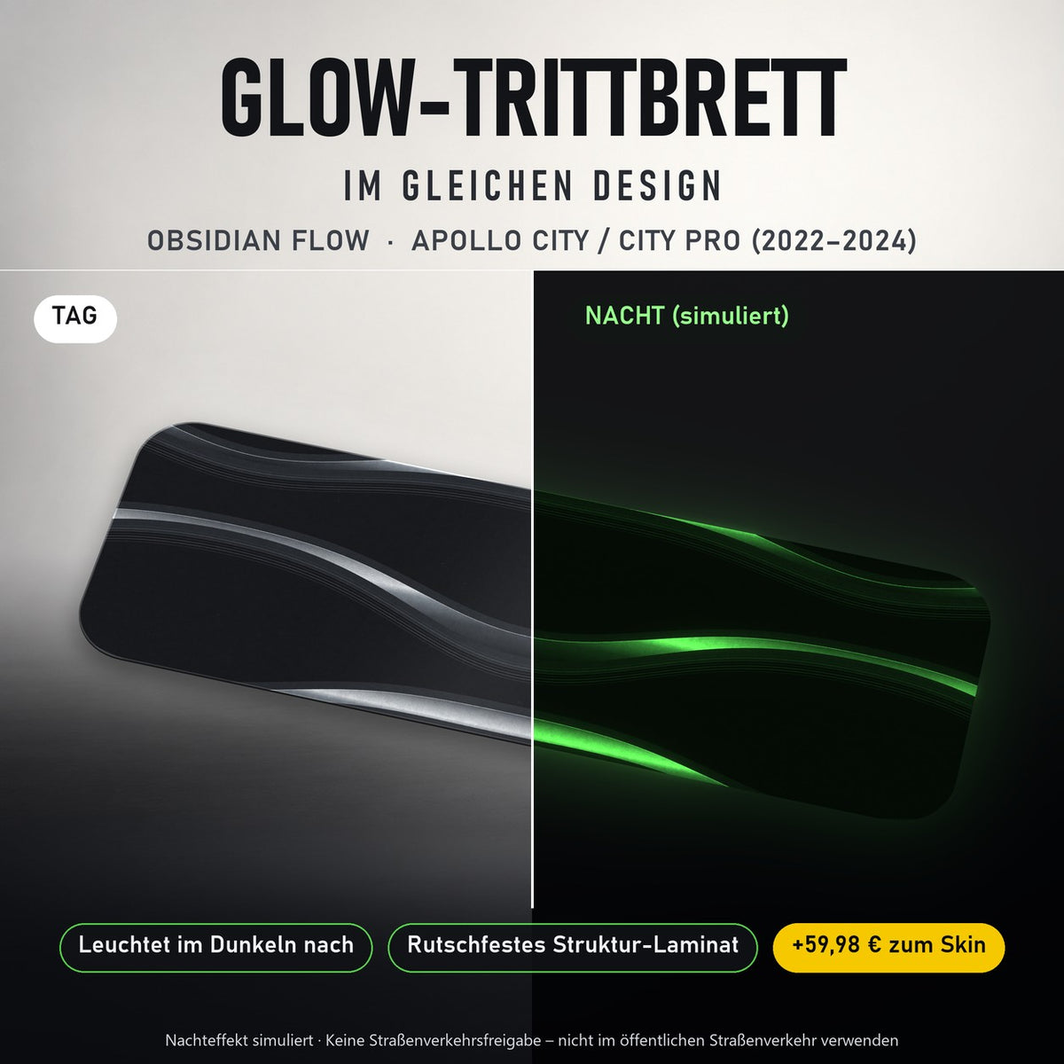 Glow-Trittbrett – OBSIDIAN FLOW, Tag/Nacht