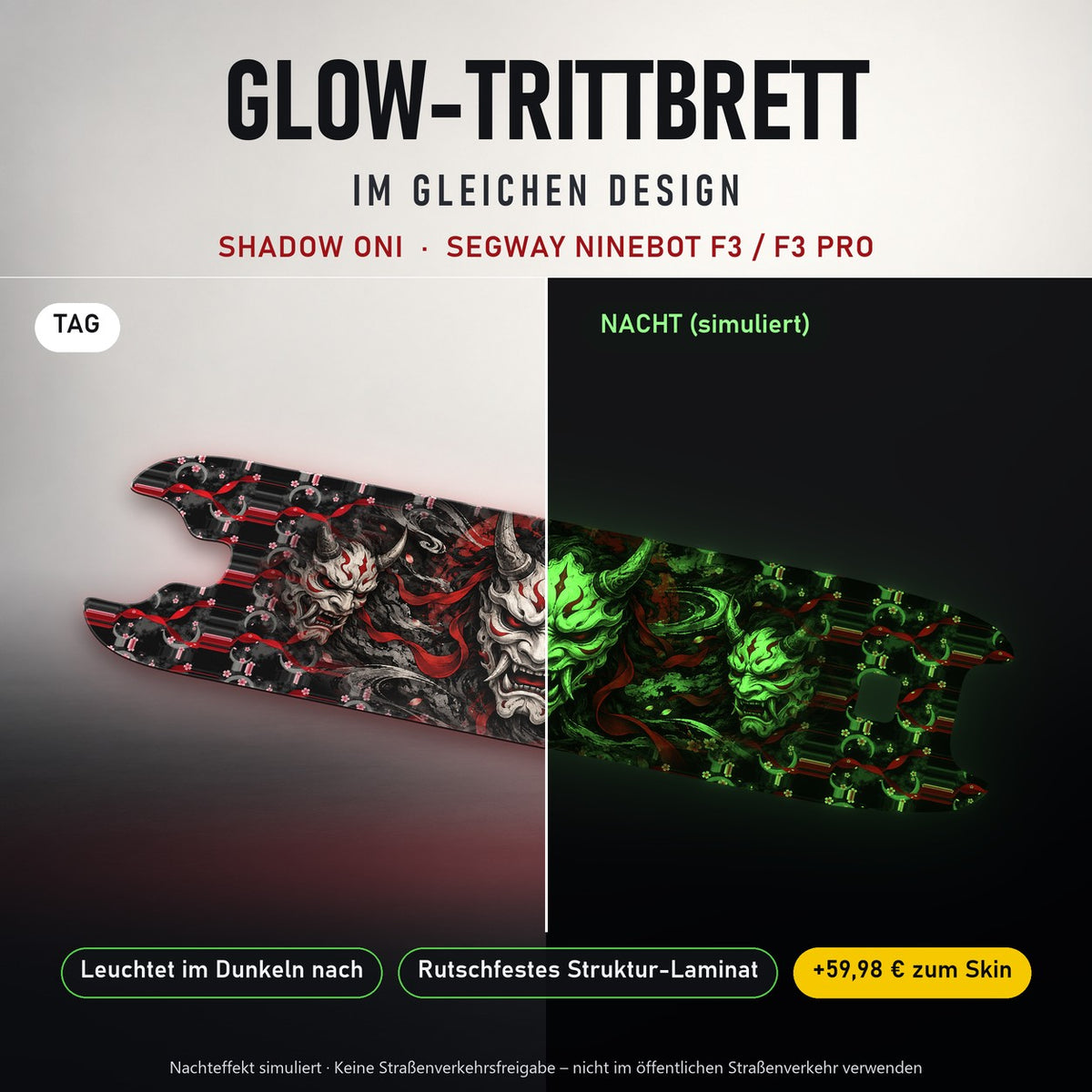 Glow-Trittbrett – SHADOW ONI, Tag/Nacht