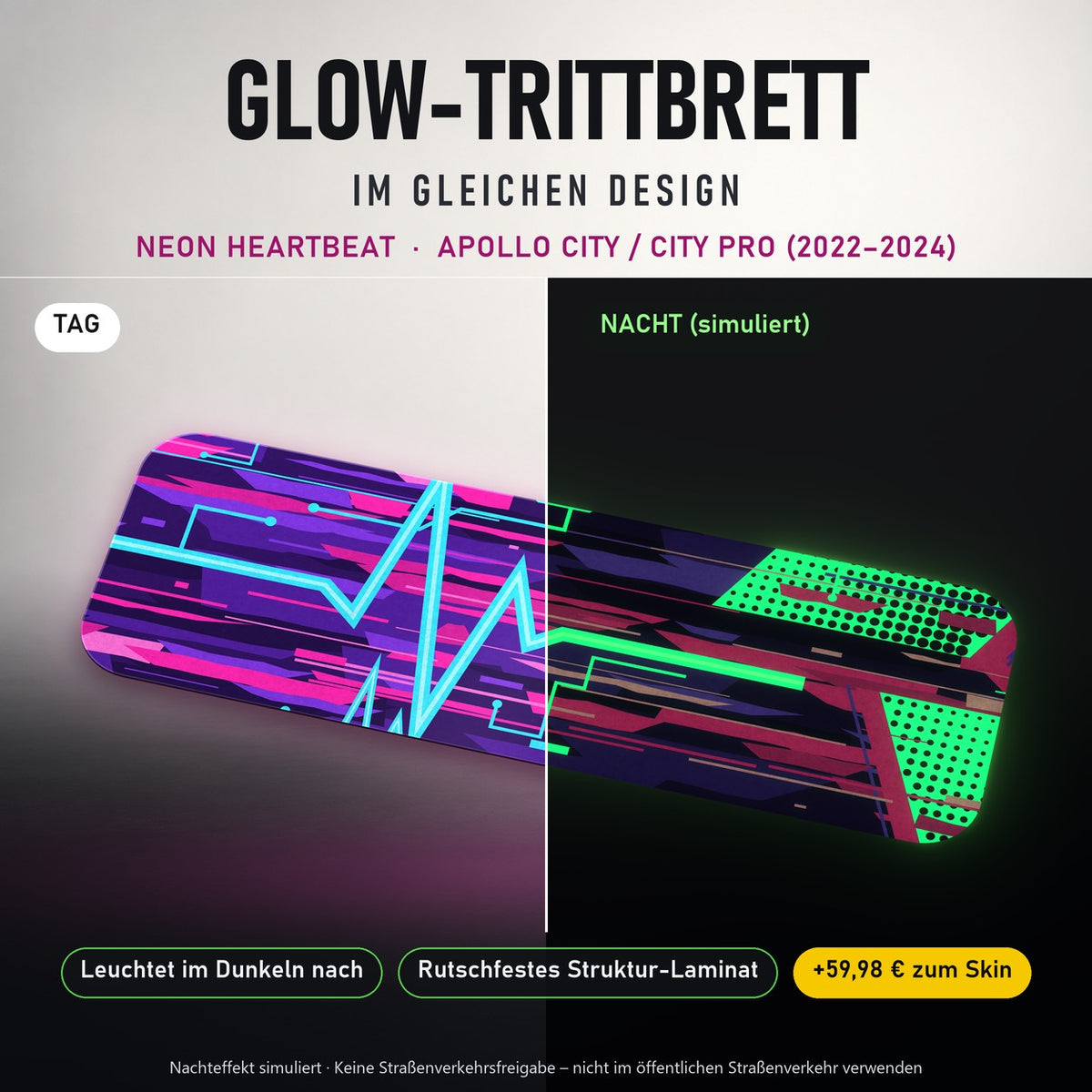 Glow-Trittbrett – NEON HEARTBEAT, Tag/Nacht