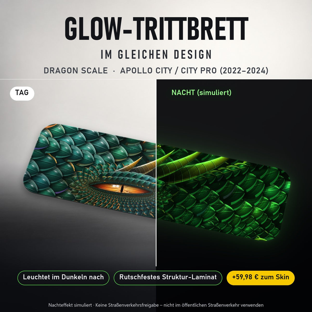Glow-Trittbrett – DRAGON SCALE, Tag/Nacht