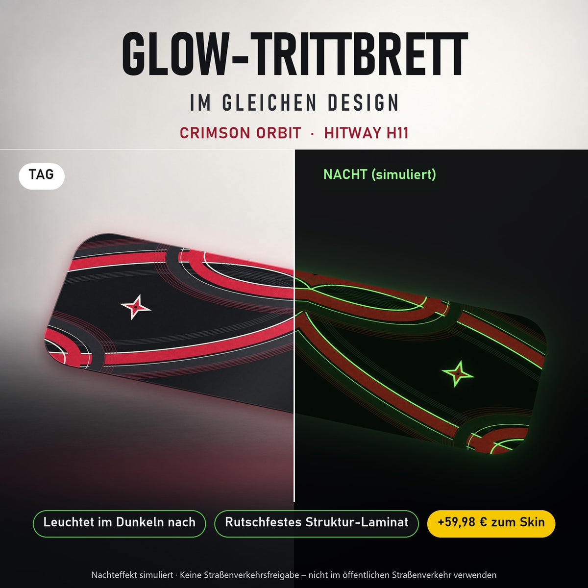 Glow-Trittbrett – CRIMSON ORBIT, Tag/Nacht