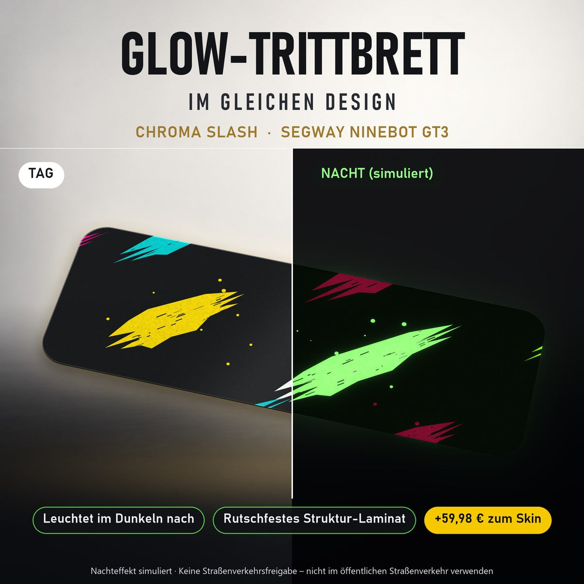 Glow-Trittbrett – CHROMA SLASH, Tag/Nacht