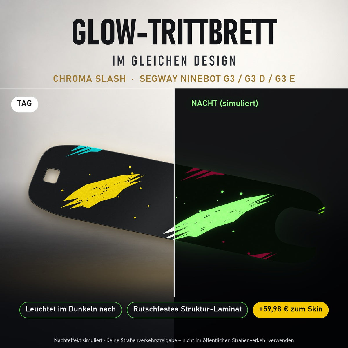 Glow-Trittbrett – CHROMA SLASH, Tag/Nacht