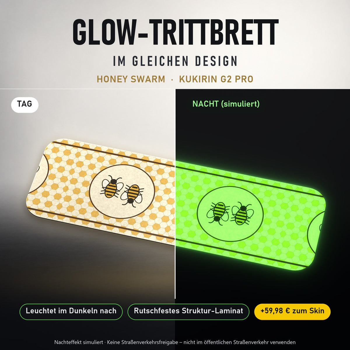 Glow-Trittbrett – HONEY SWARM, Tag/Nacht