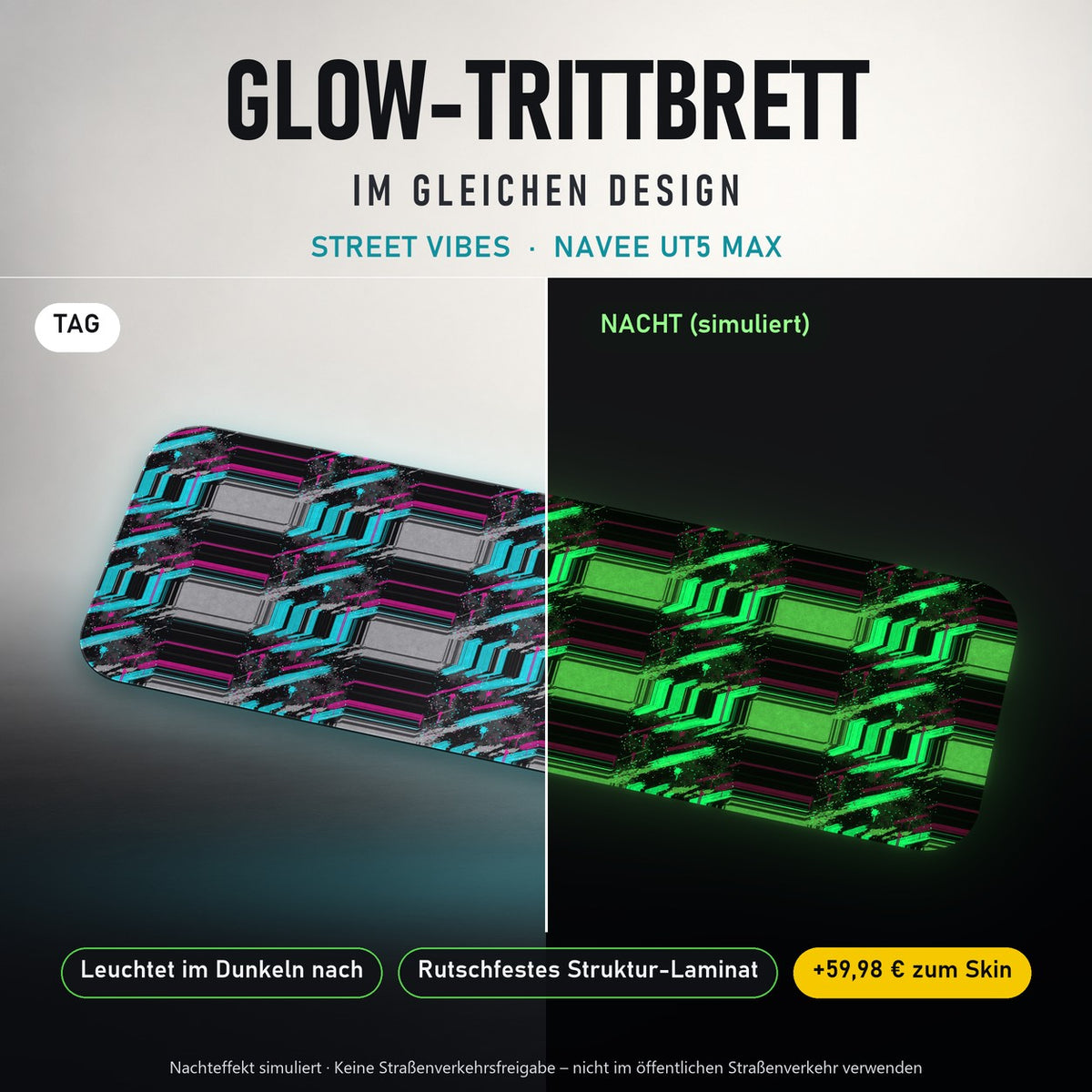 Glow-Trittbrett – STREET VIBES, Tag/Nacht