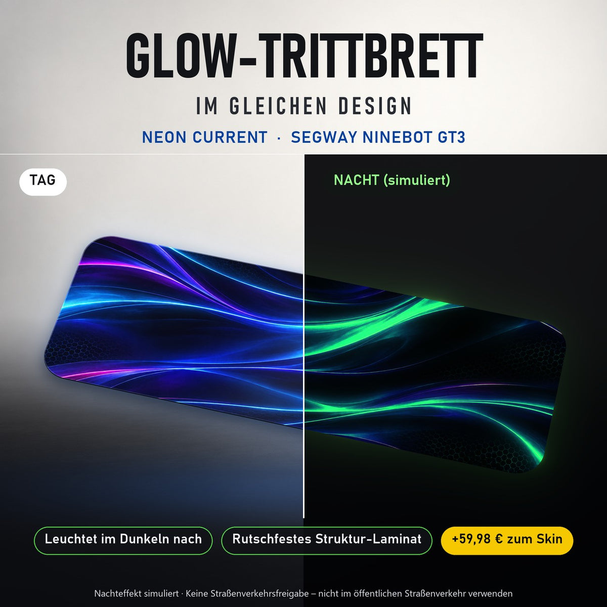 Glow-Trittbrett – NEON CURRENT, Tag/Nacht