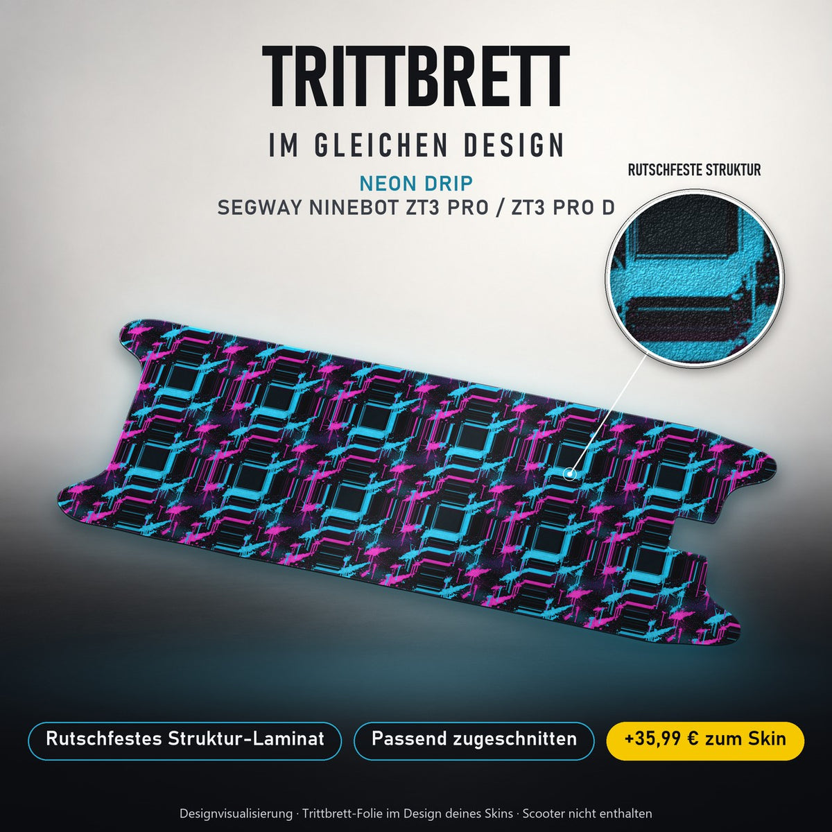 Trittbrett im gleichen Design – NEON DRIP