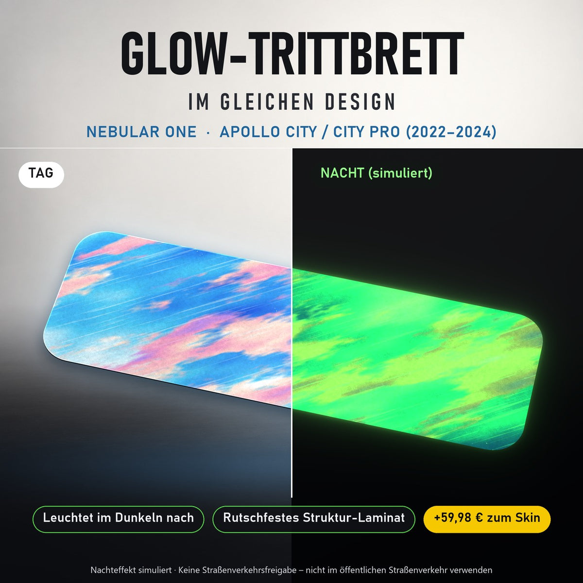 Glow-Trittbrett – NEBULAR ONE, Tag/Nacht
