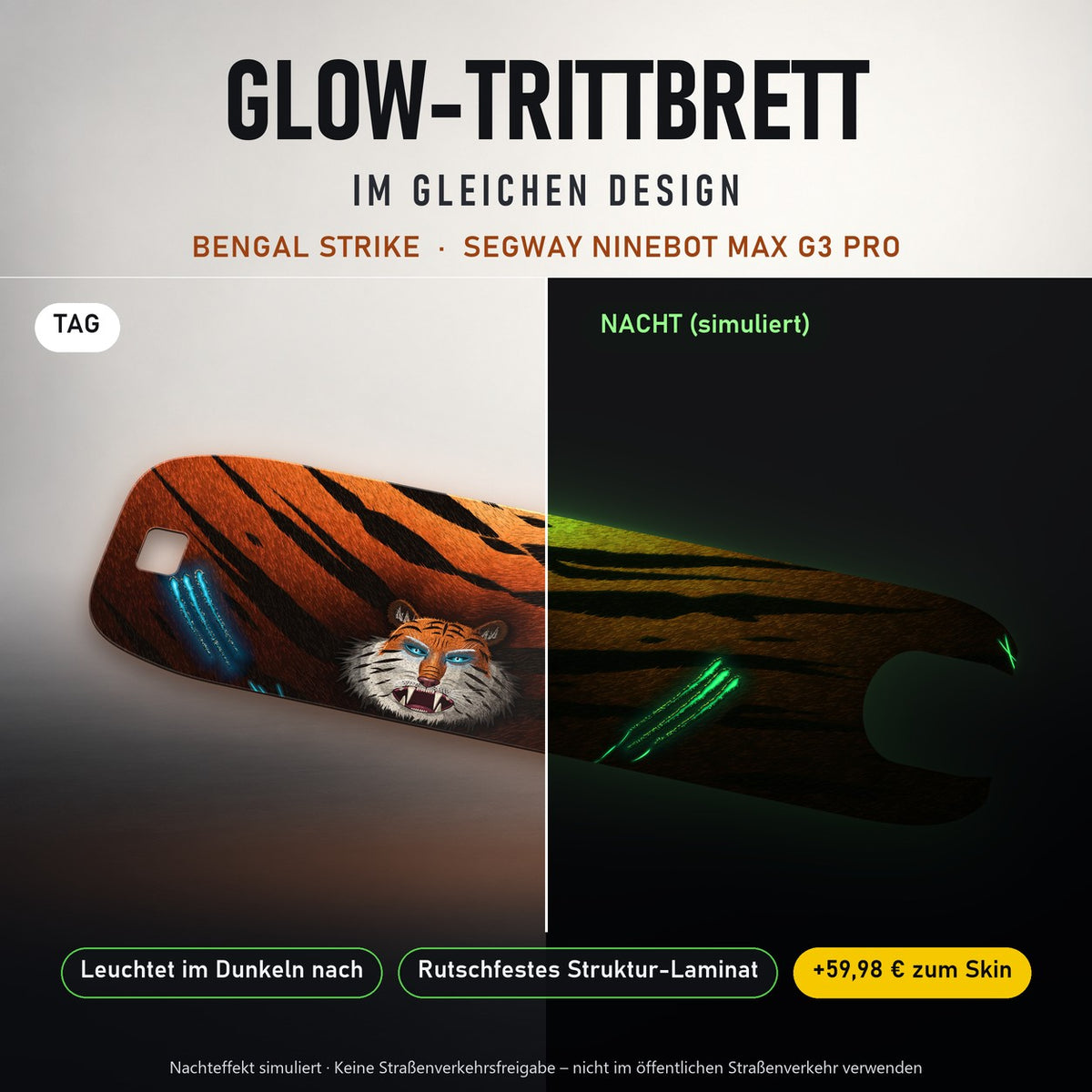 Glow-Trittbrett – BENGAL STRIKE, Tag/Nacht