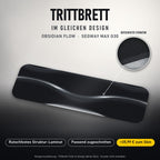Trittbrett im gleichen Design – OBSIDIAN FLOW