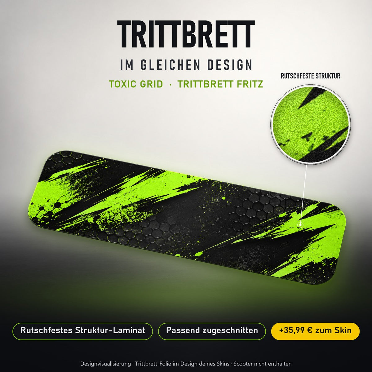 Trittbrett im gleichen Design – TOXIC GRID