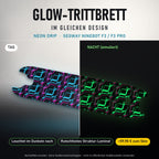Glow-Trittbrett – NEON DRIP, Tag/Nacht