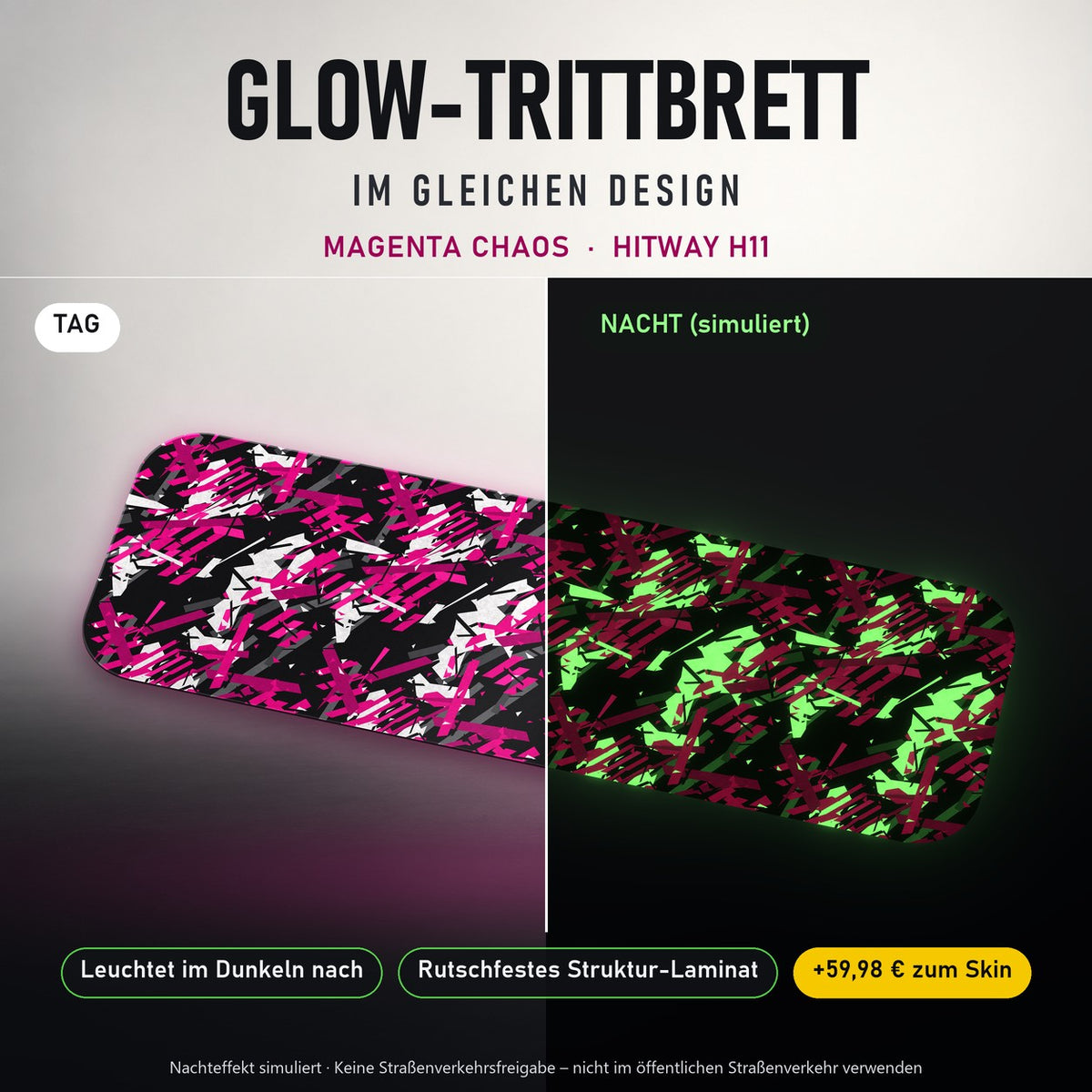 Glow-Trittbrett – MAGENTA CHAOS, Tag/Nacht