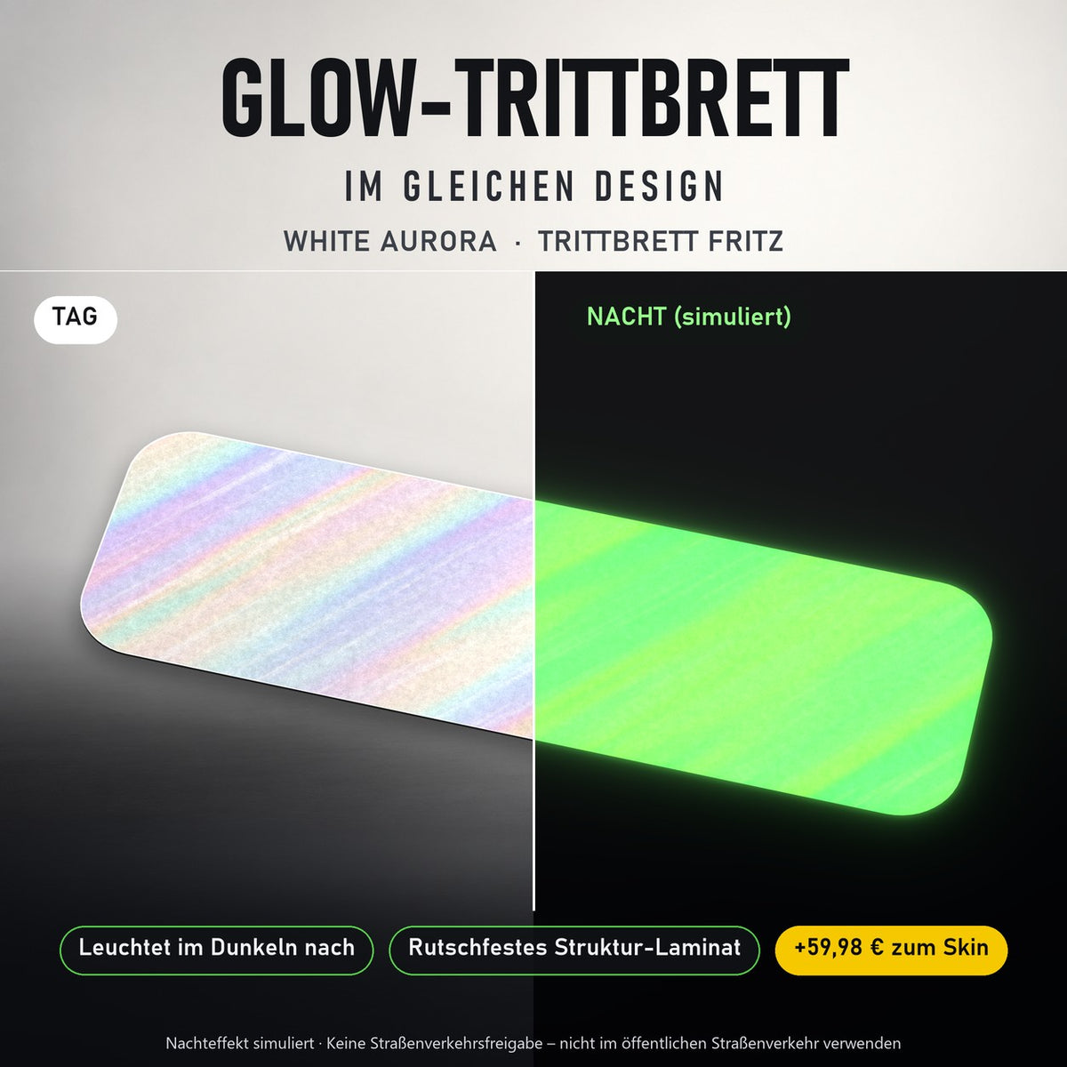 Glow-Trittbrett – WHITE AURORA, Tag/Nacht