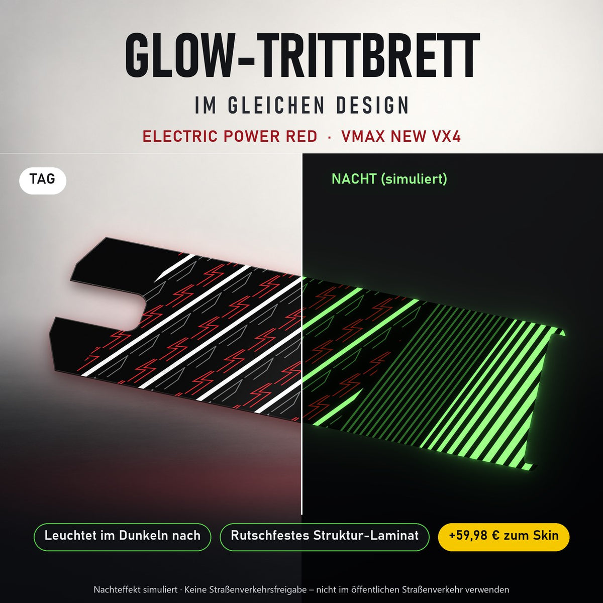 Glow-Trittbrett – ELECTRIC POWER RED, Tag/Nacht