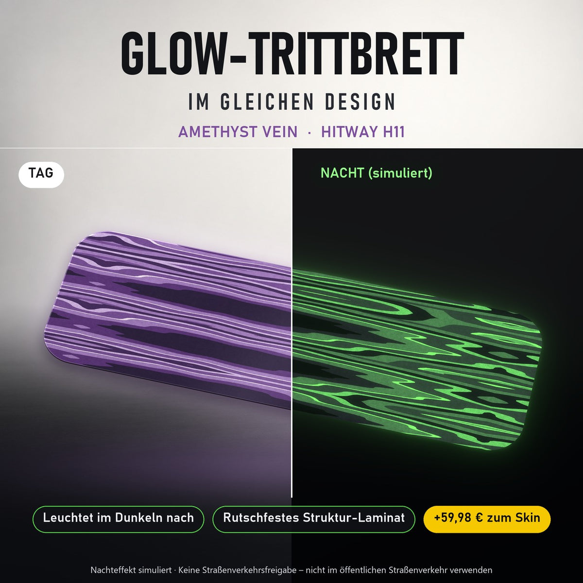 Glow-Trittbrett – AMETHYST VEIN, Tag/Nacht