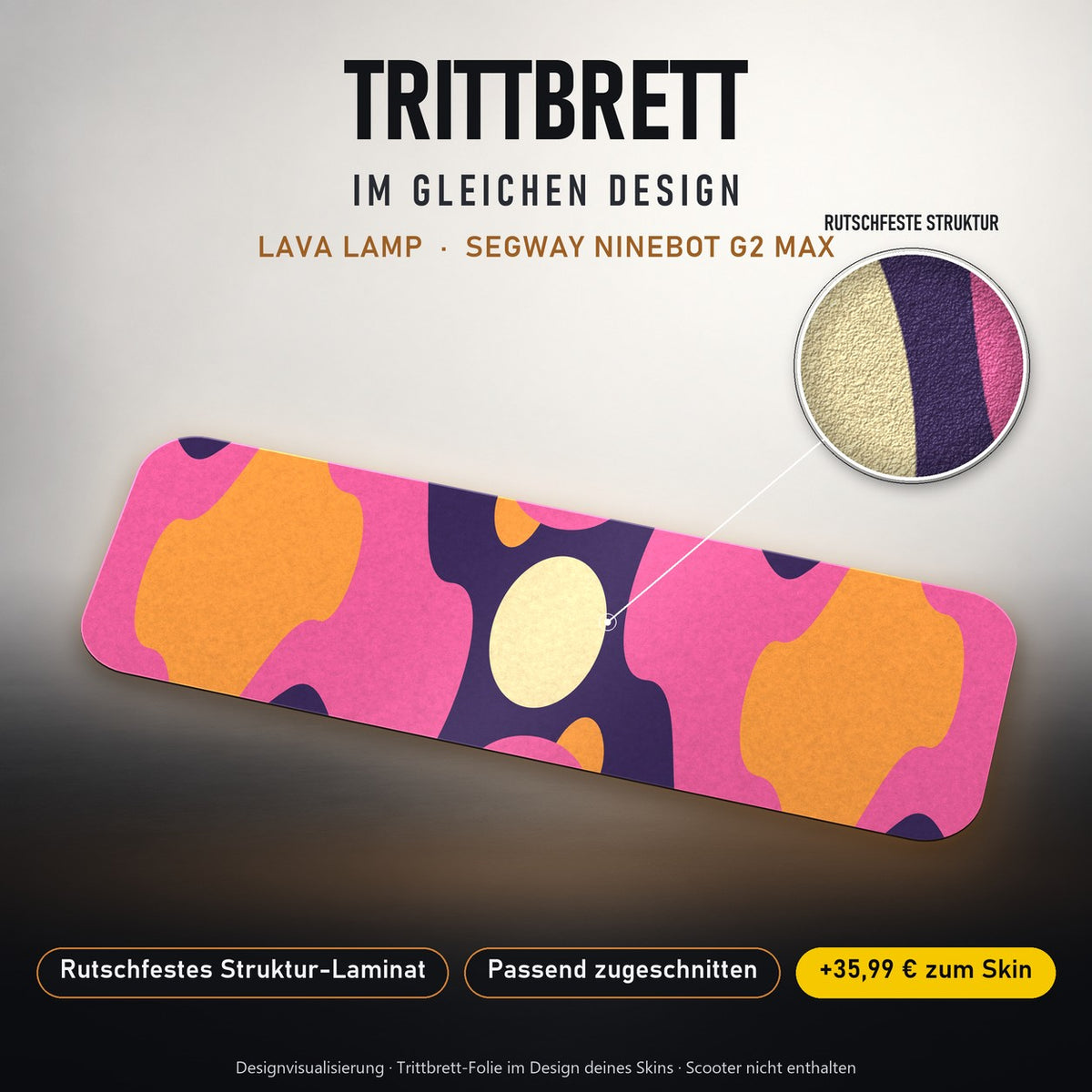 Trittbrett im gleichen Design – LAVA LAMP