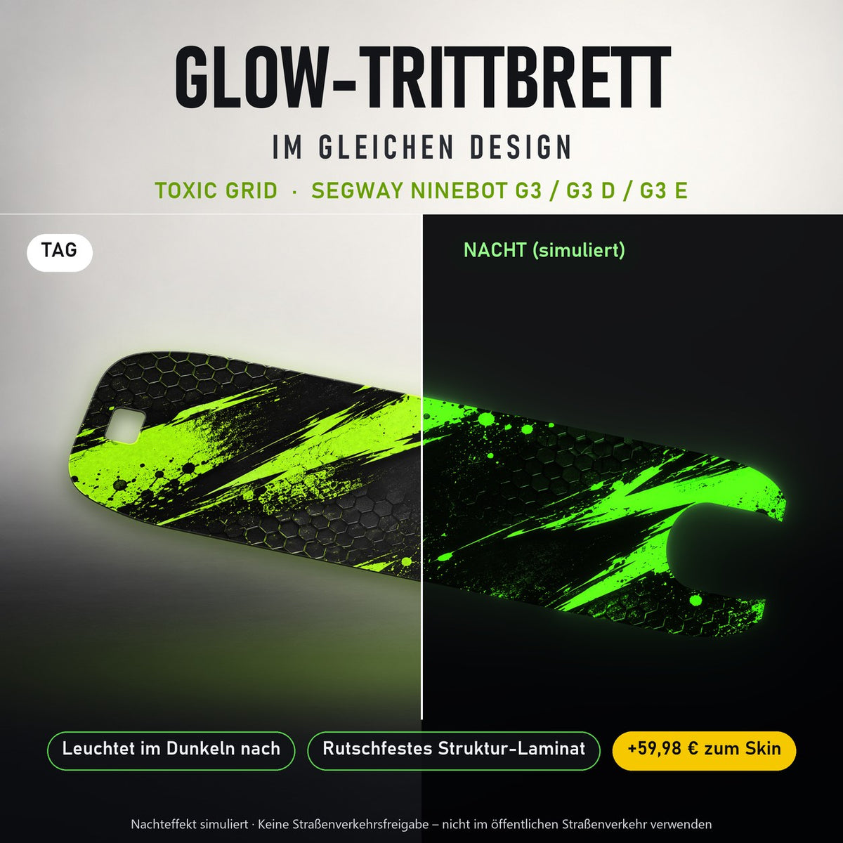 Glow-Trittbrett – TOXIC GRID, Tag/Nacht