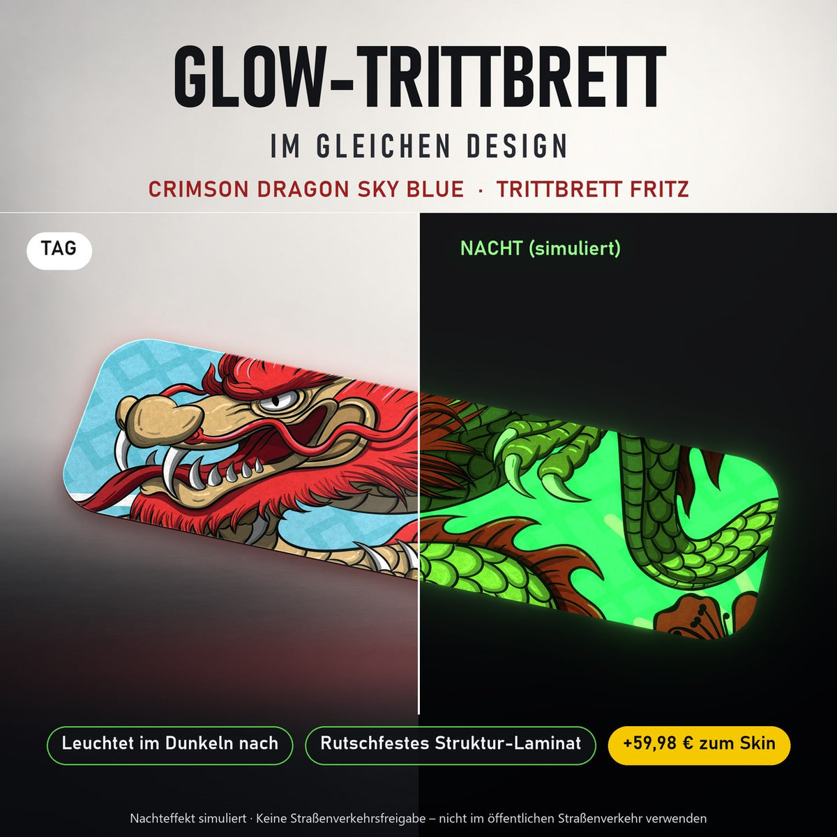 Glow-Trittbrett – CRIMSON DRAGON SKY BLUE, Tag/Nacht