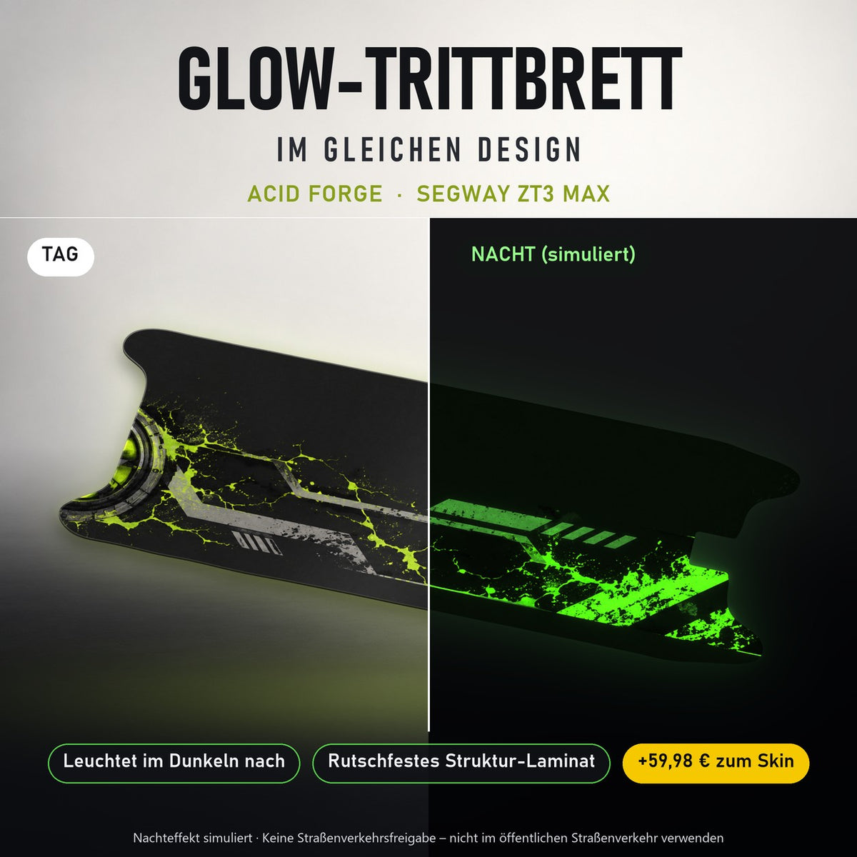 Glow-Trittbrett – ACID FORGE, Tag/Nacht