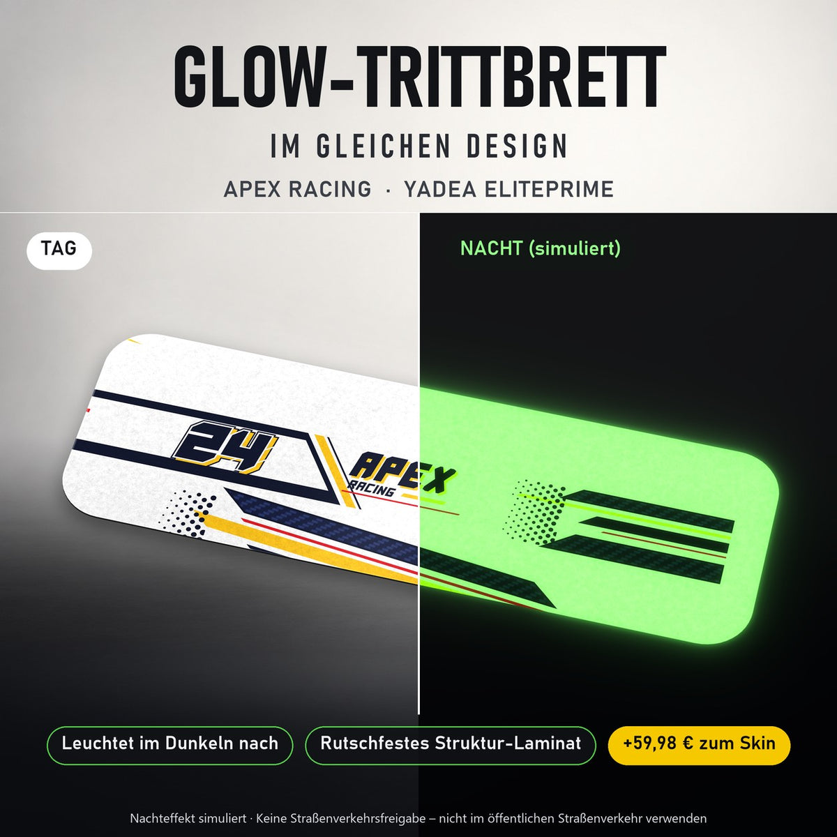 Glow-Trittbrett – APEX RACING, Tag/Nacht