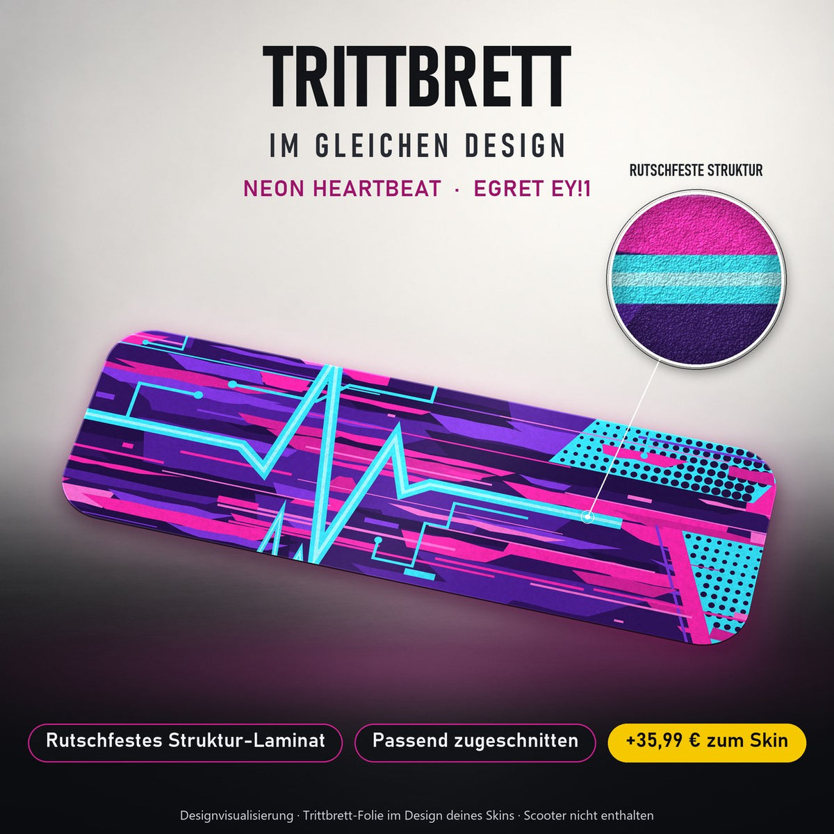 Trittbrett im gleichen Design – NEON HEARTBEAT