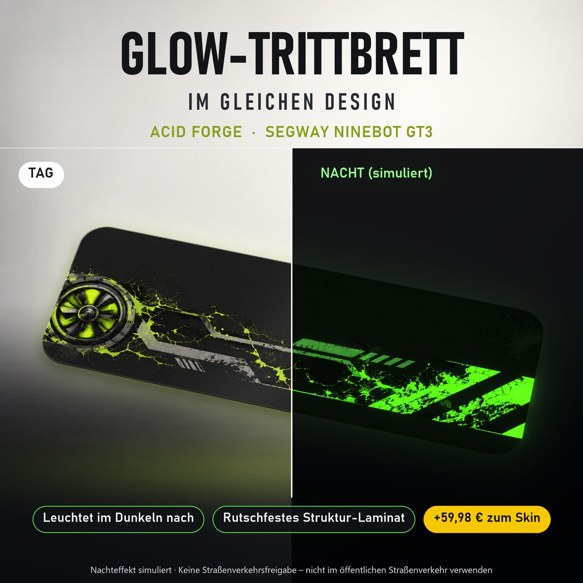 Glow-Trittbrett – ACID FORGE, Tag/Nacht