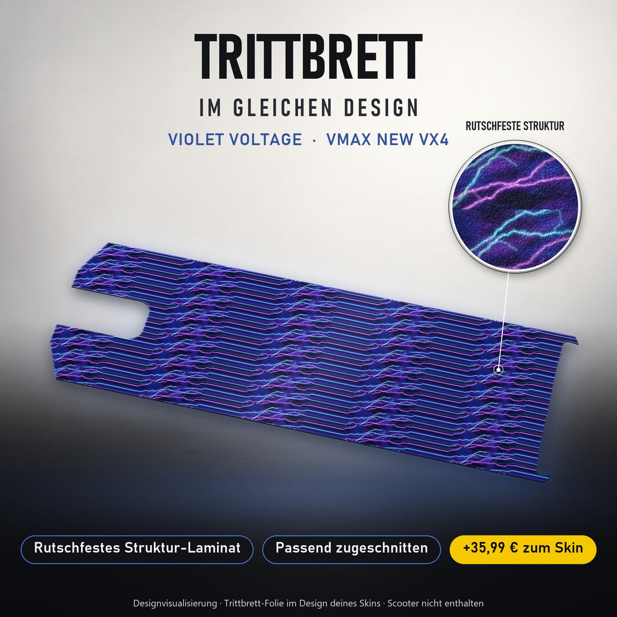 Trittbrett im gleichen Design – VIOLET VOLTAGE