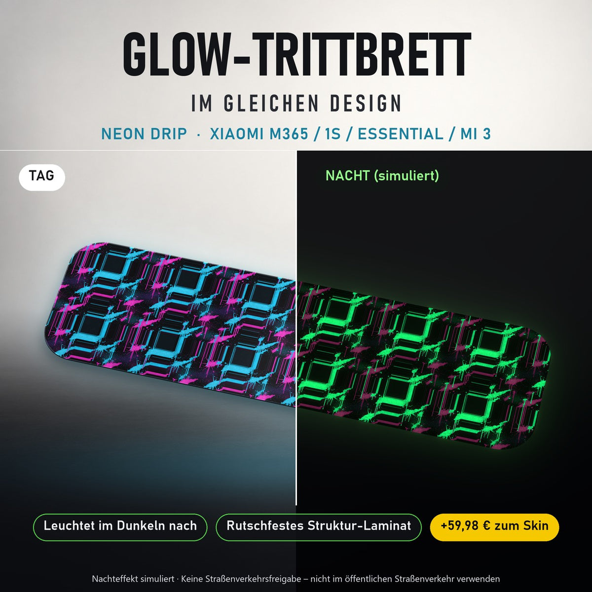 Glow-Trittbrett – NEON DRIP, Tag/Nacht