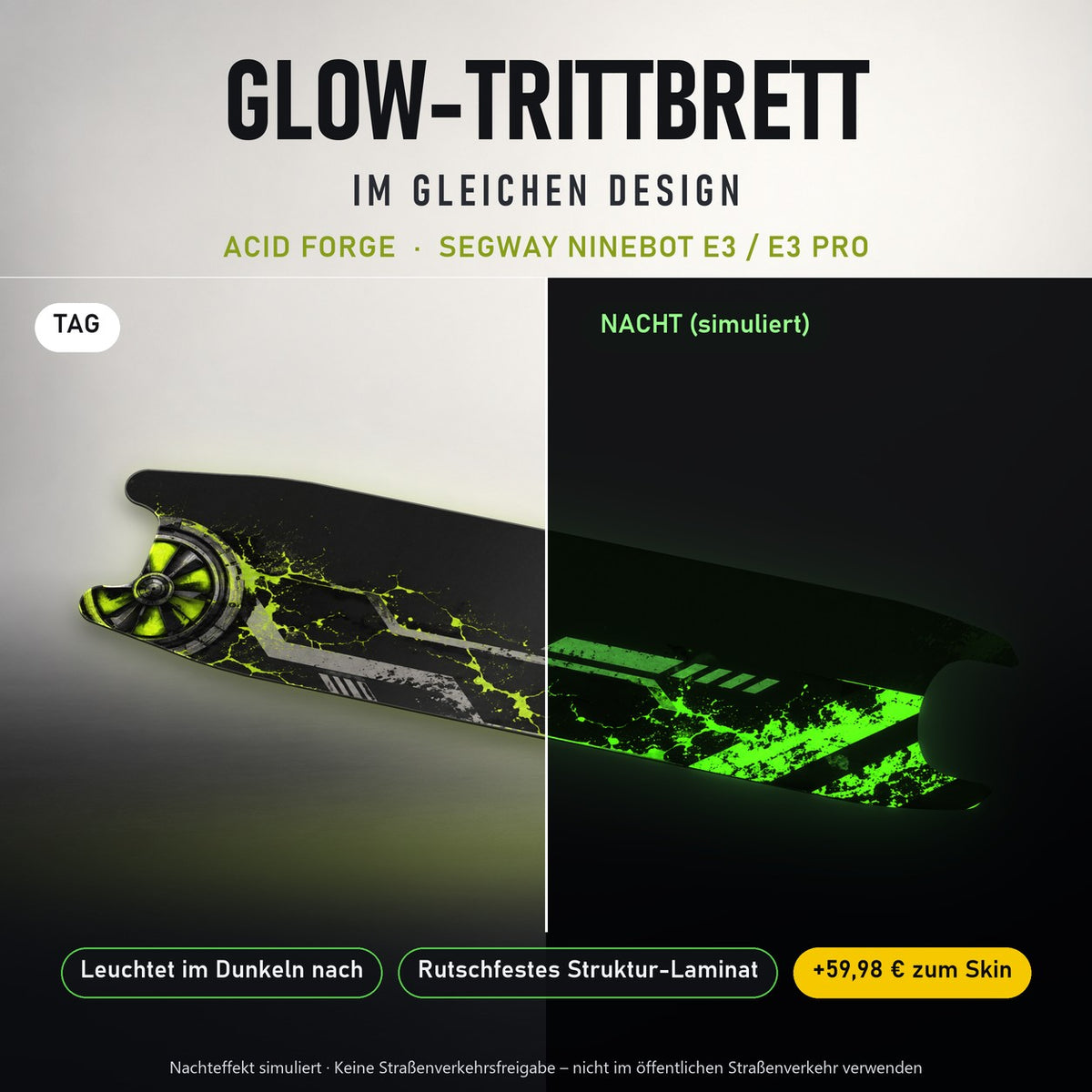 Glow-Trittbrett – ACID FORGE, Tag/Nacht