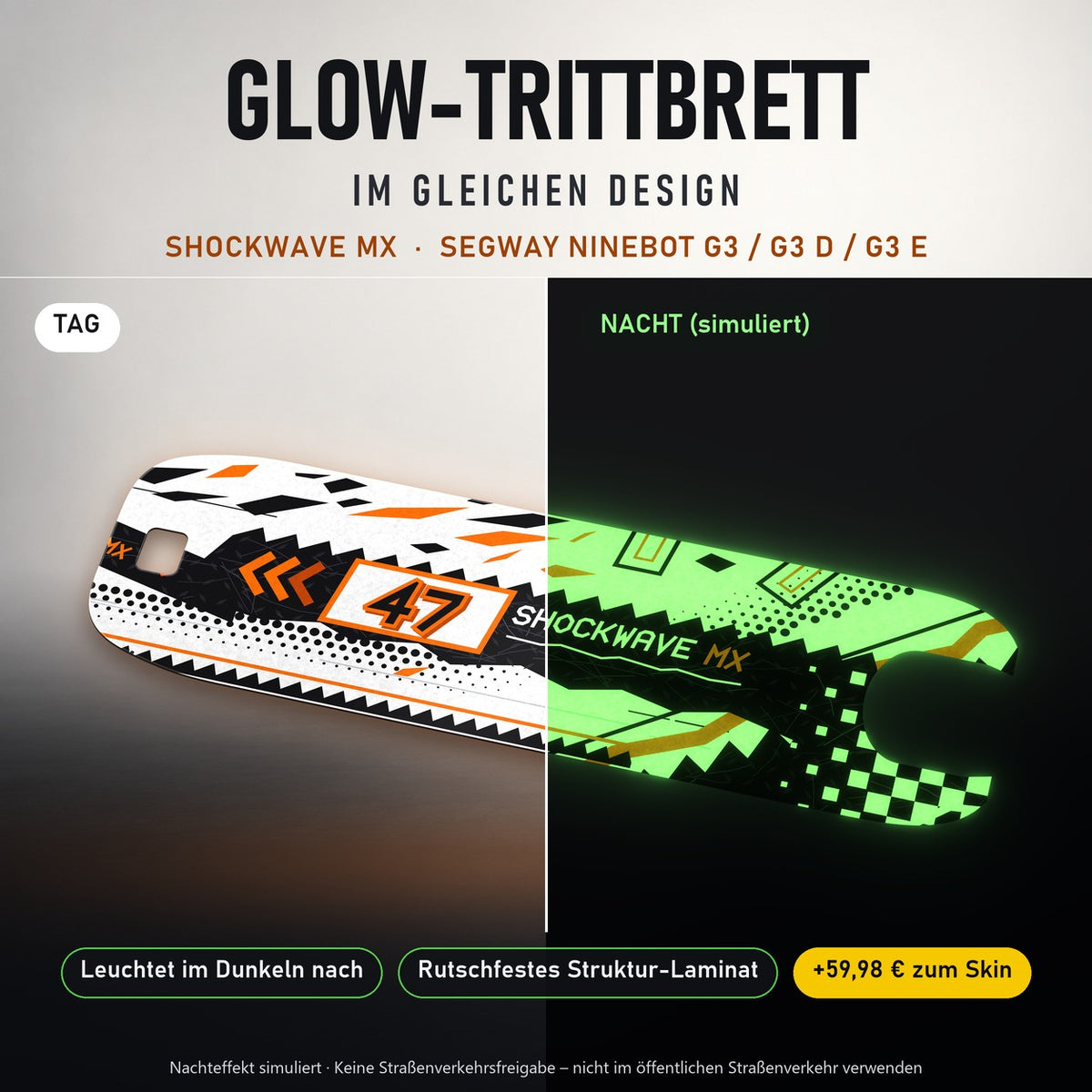 Glow-Trittbrett – SHOCKWAVE MX, Tag/Nacht