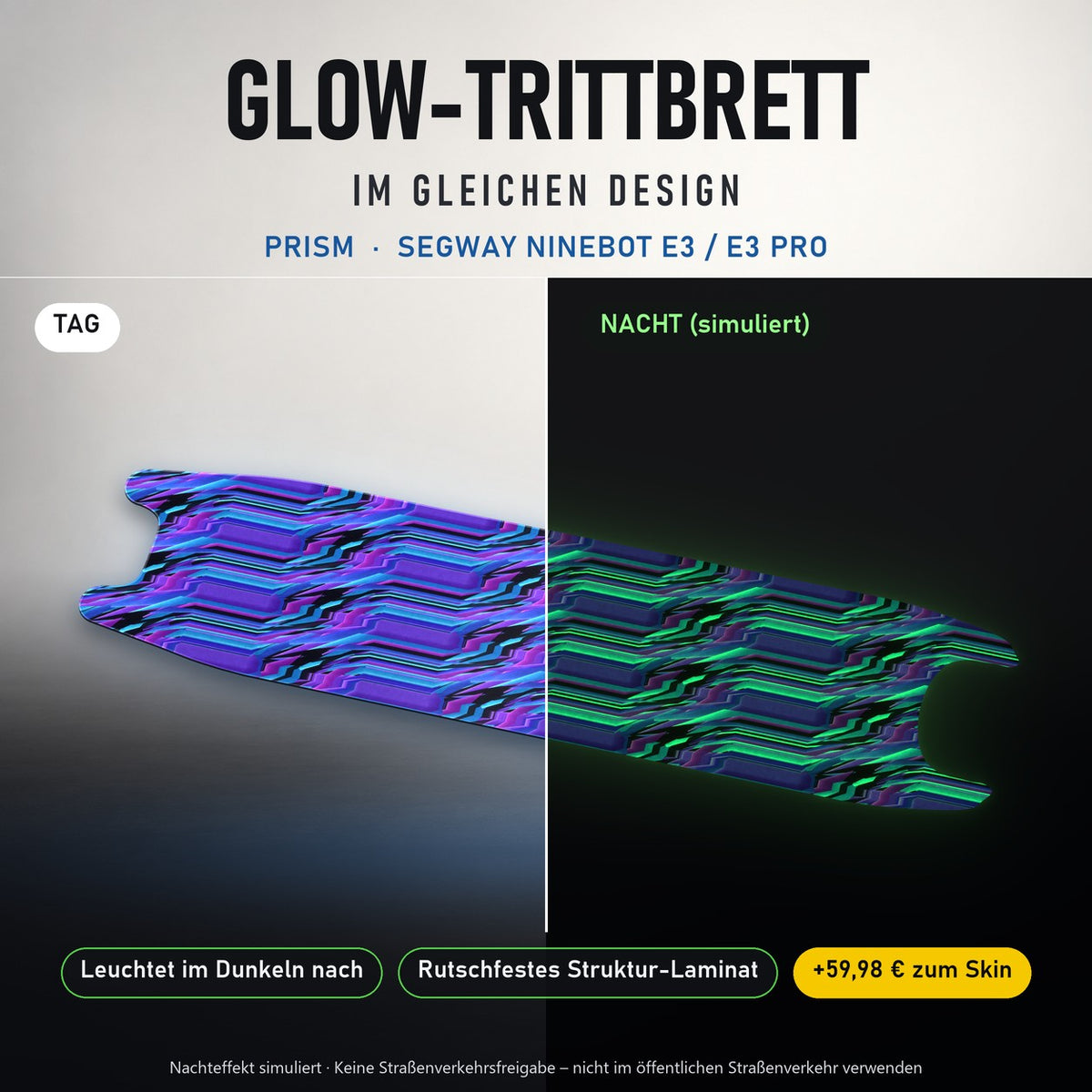Glow-Trittbrett – PRISM, Tag/Nacht