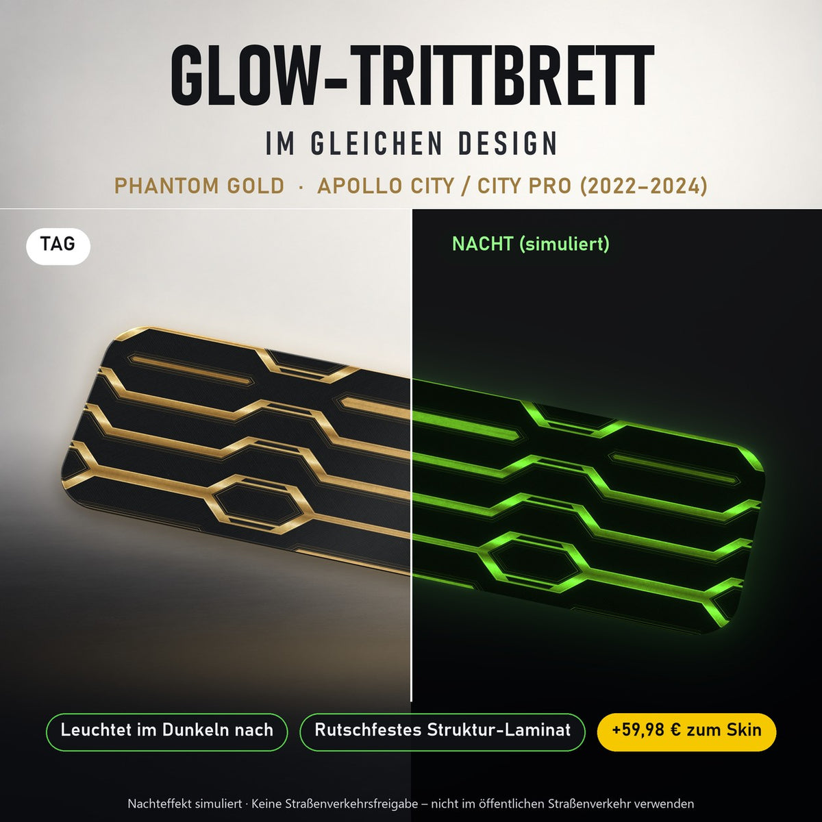 Glow-Trittbrett – PHANTOM GOLD, Tag/Nacht