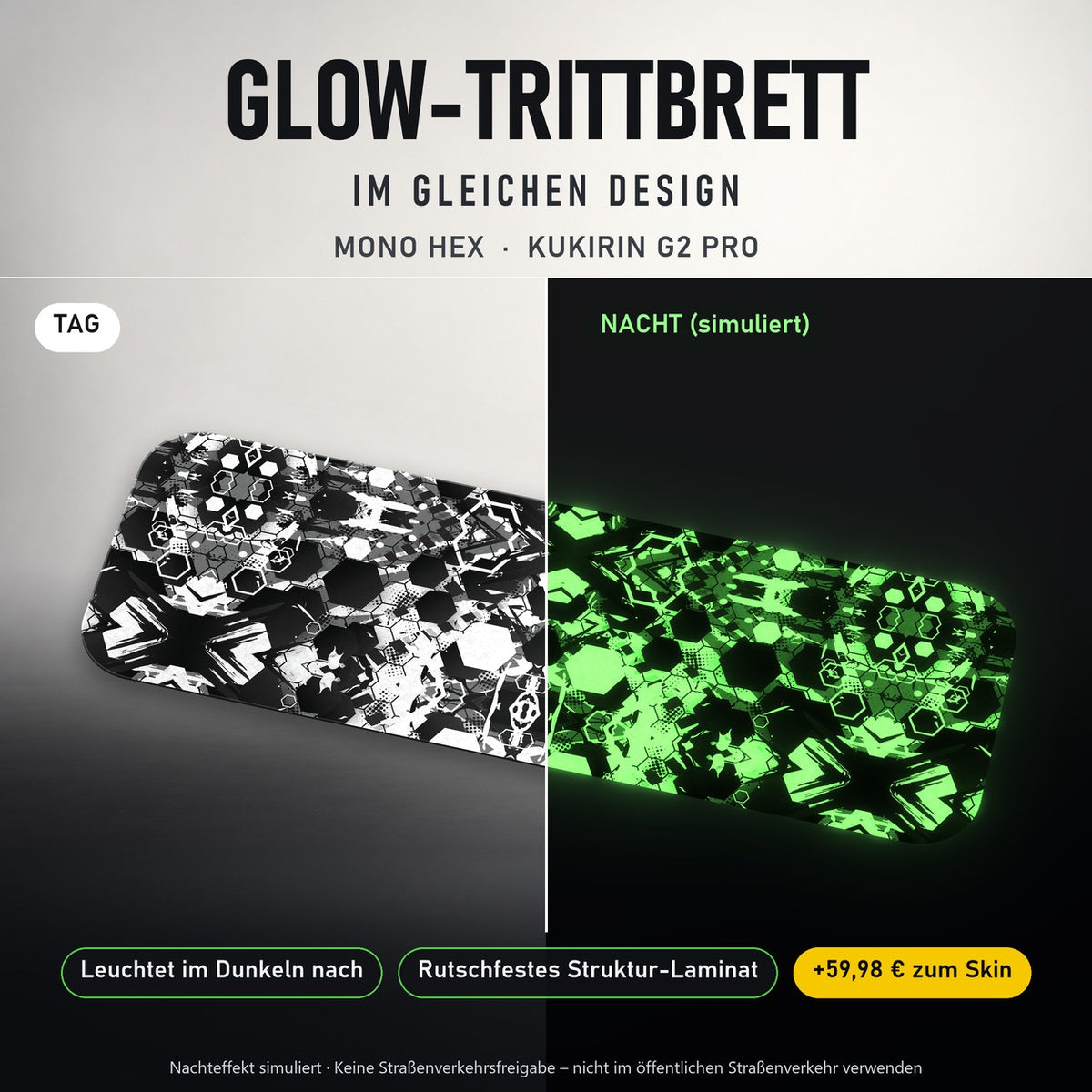 Glow-Trittbrett – MONO HEX, Tag/Nacht