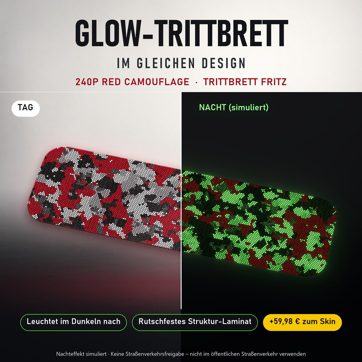 Glow-Trittbrett – 240P RED CAMOUFLAGE, Tag/Nacht