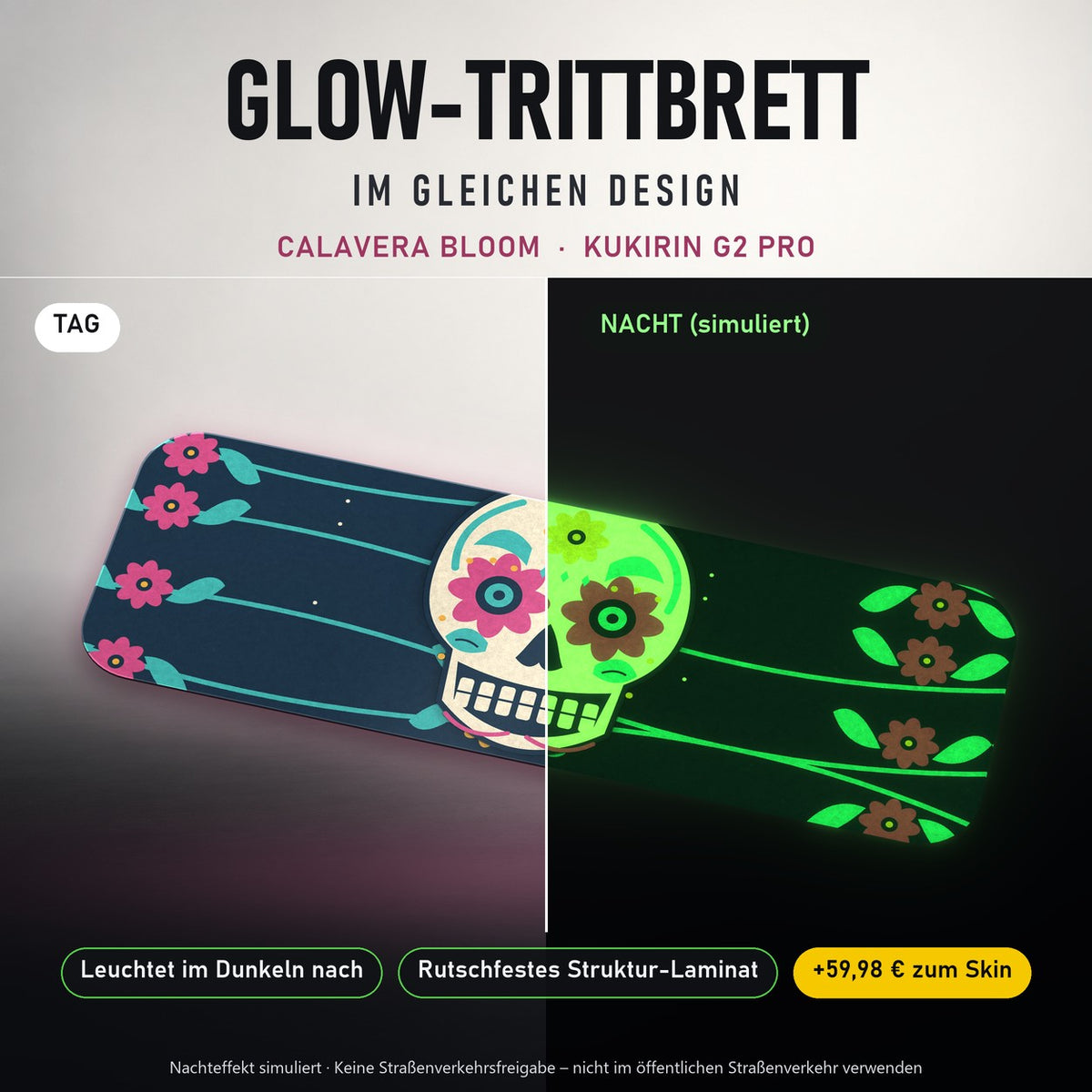 Glow-Trittbrett – CALAVERA BLOOM, Tag/Nacht