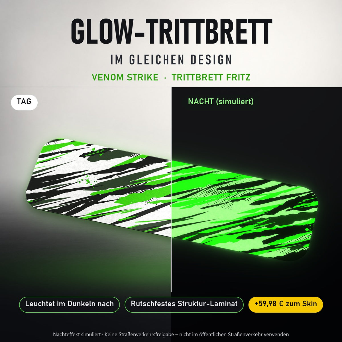 Glow-Trittbrett – VENOM STRIKE, Tag/Nacht