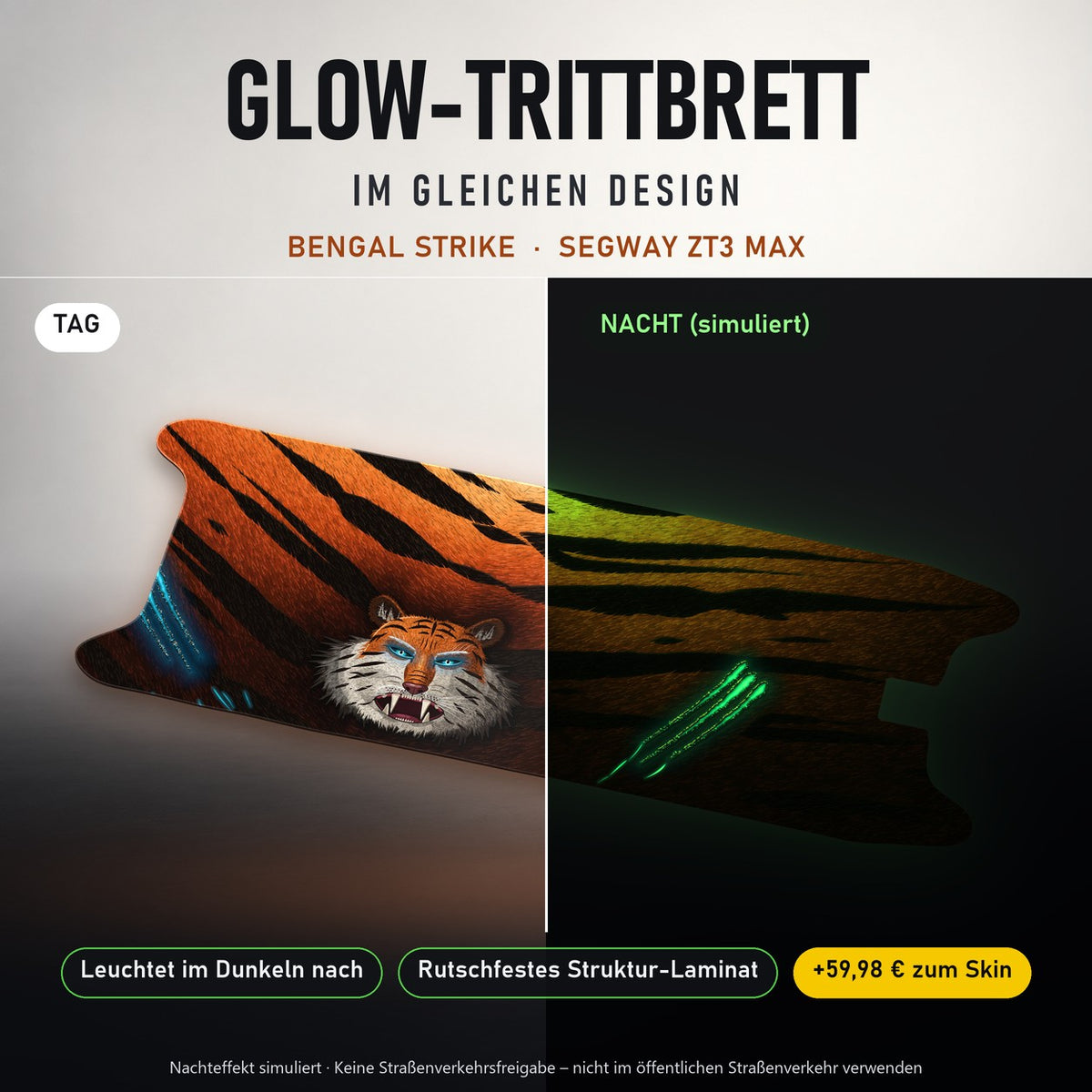 Glow-Trittbrett – BENGAL STRIKE, Tag/Nacht