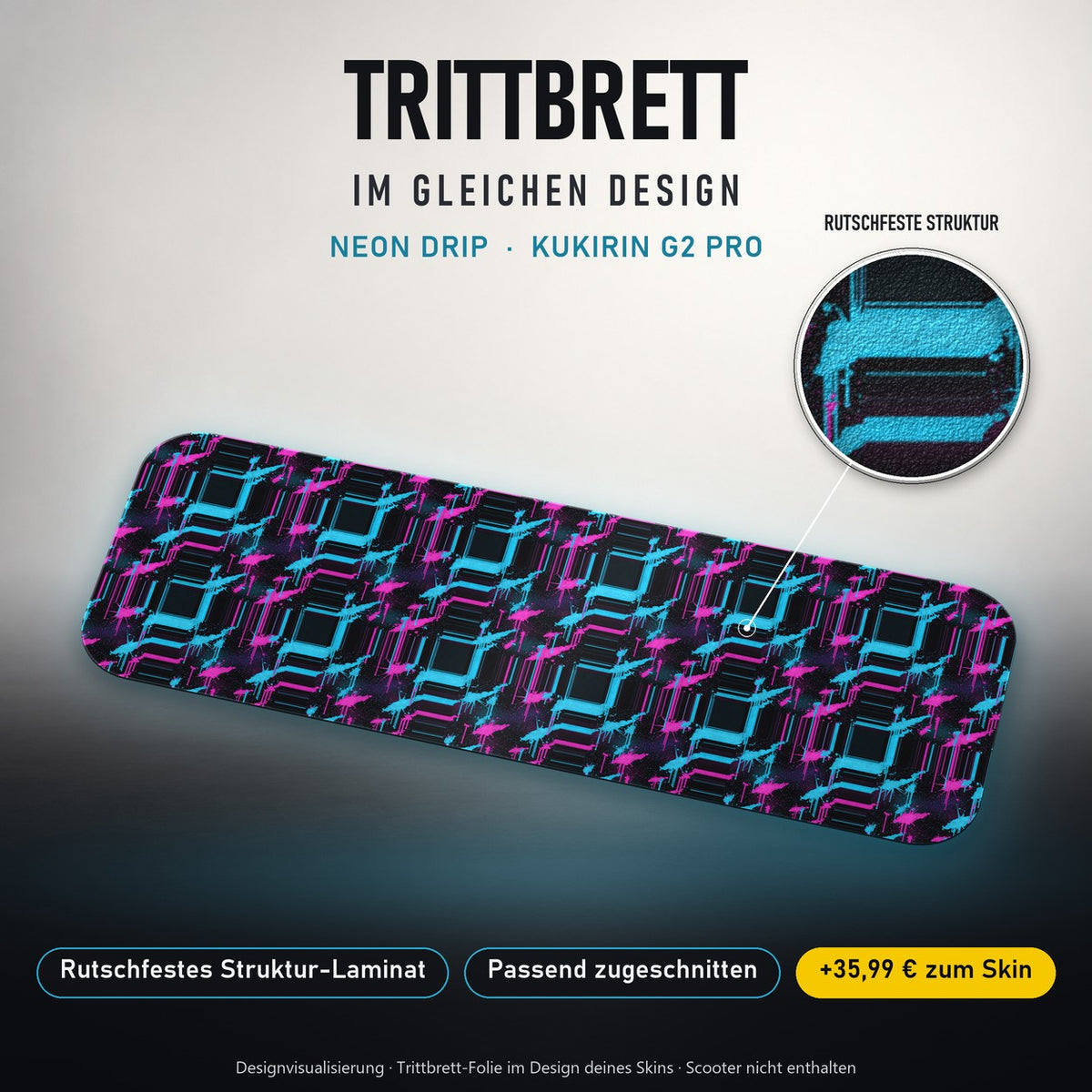 Trittbrett im gleichen Design – NEON DRIP