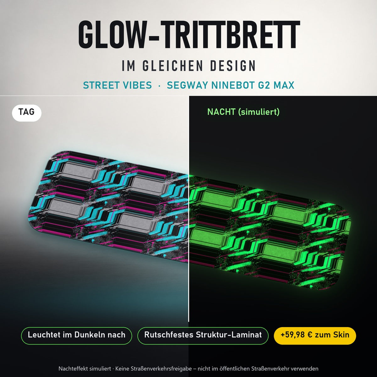 Glow-Trittbrett – STREET VIBES, Tag/Nacht