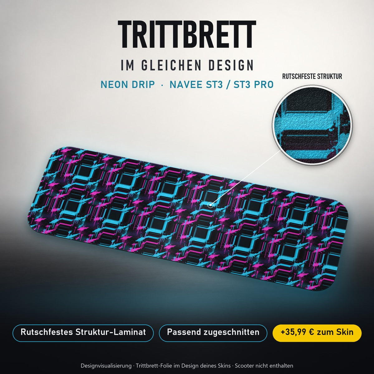 Trittbrett im gleichen Design – NEON DRIP